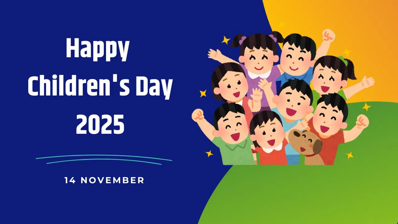 Happy Children’s Day 2025: बच्चों की हंसी में हैं सुकून… चिल्ड्रन डे के बेस्ट विशेज और कोट्स Happy Children's Day 2025: बच्चों की हंसी में हैं सुकून... चिल्ड्रन डे के बेस्ट विशेज और कोट्स