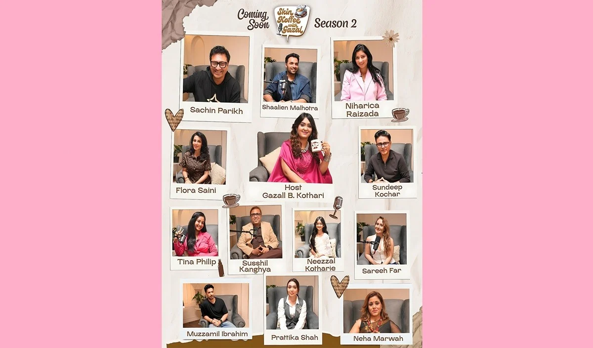 SkinCoffee with Gazal Season 2 अगले सप्ताह होगा लॉन्च, सेलिब्रिटीज़, वेलनेस एक्सपर्ट्स और दिल को छू लेने वाली बातचीत होगी खास आकर्षण SkinCoffee with Gazal Season 2 अगले सप्ताह होगा लॉन्च, सेलिब्रिटीज़, वेलनेस एक्सपर्ट्स और दिल को छू लेने वाली बातचीत होगी खास आकर्षण